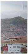 Rooftops and Hills of Cusco Bath Towel