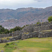 Saqsaywaman Incan Ruin In Cusco Peru Art Print